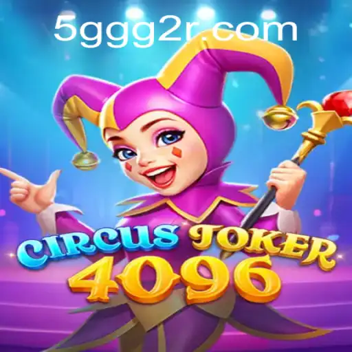 Explorando o Mundo Fascinante de CircusJoker4096: Como Jogar e o Que Esperar